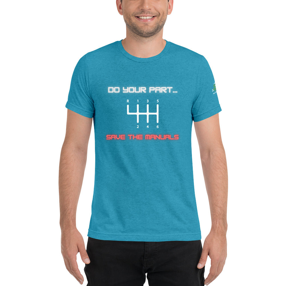 Save the Manuals Triblend Short sleeve t-shirt