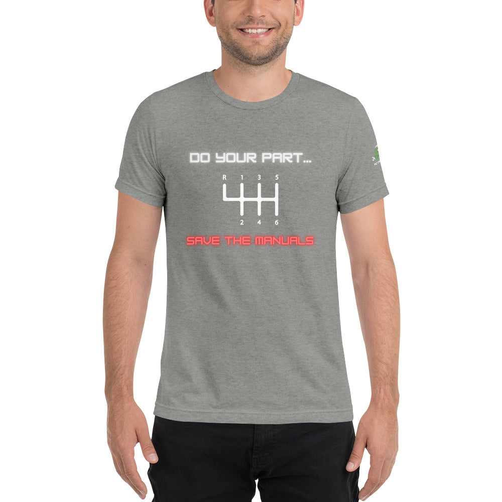 Save the Manuals Triblend Short sleeve t-shirt