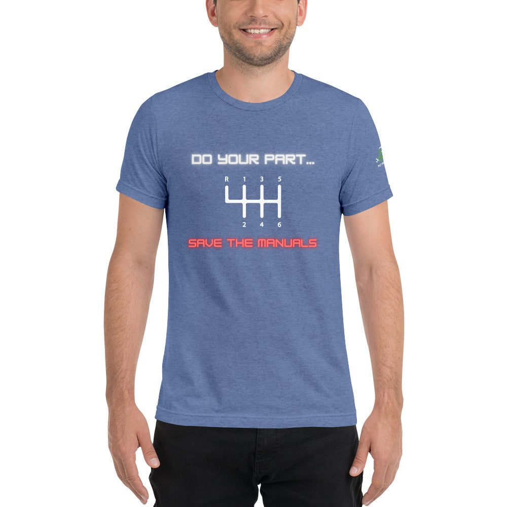 Save the Manuals Triblend Short sleeve t-shirt