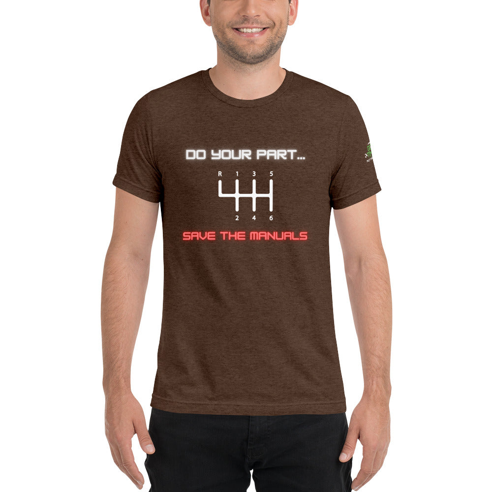 Save the Manuals Triblend Short sleeve t-shirt