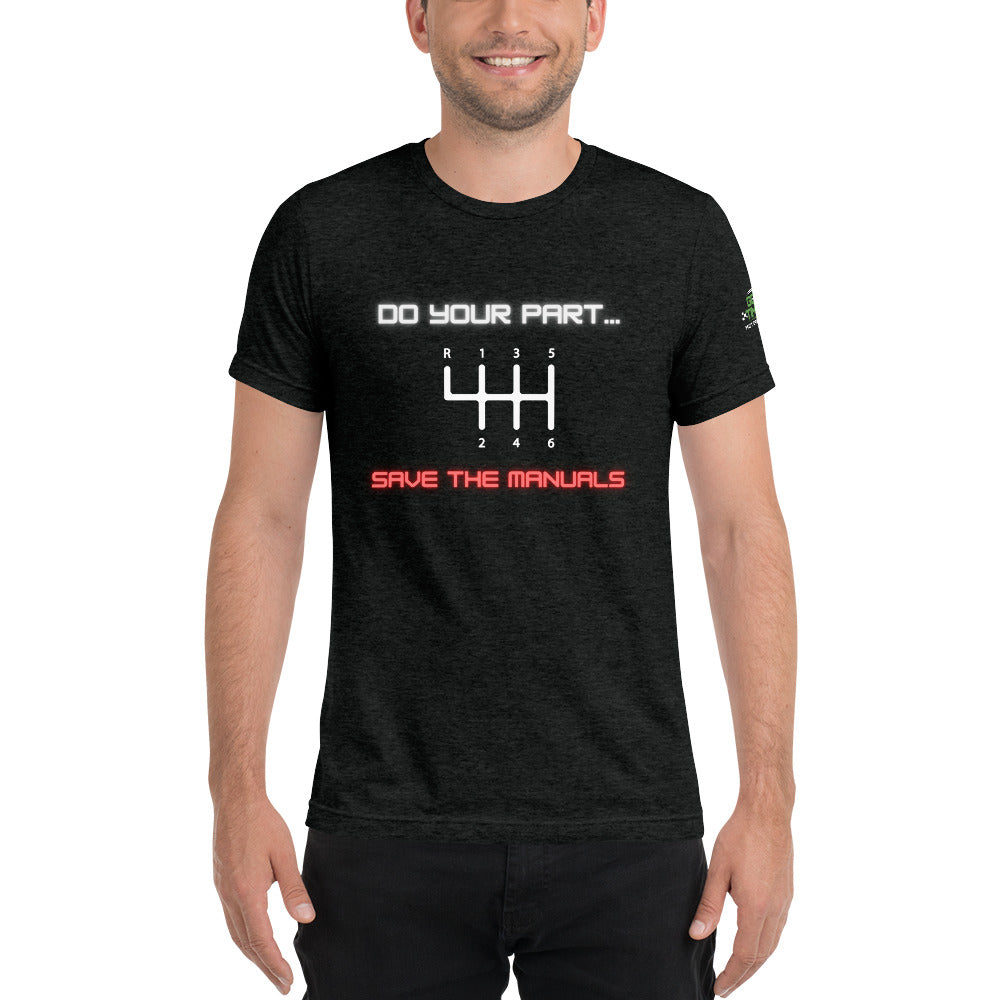 Save the Manuals Triblend Short sleeve t-shirt
