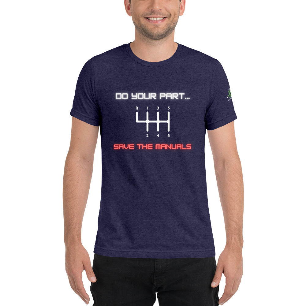 Save the Manuals Triblend Short sleeve t-shirt