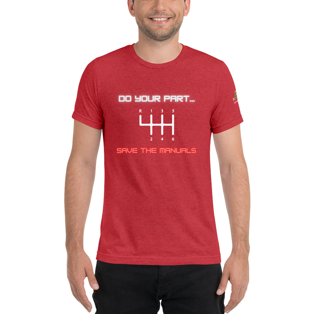 Save the Manuals Triblend Short sleeve t-shirt
