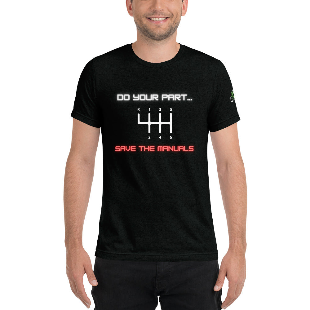 Save the Manuals Triblend Short sleeve t-shirt