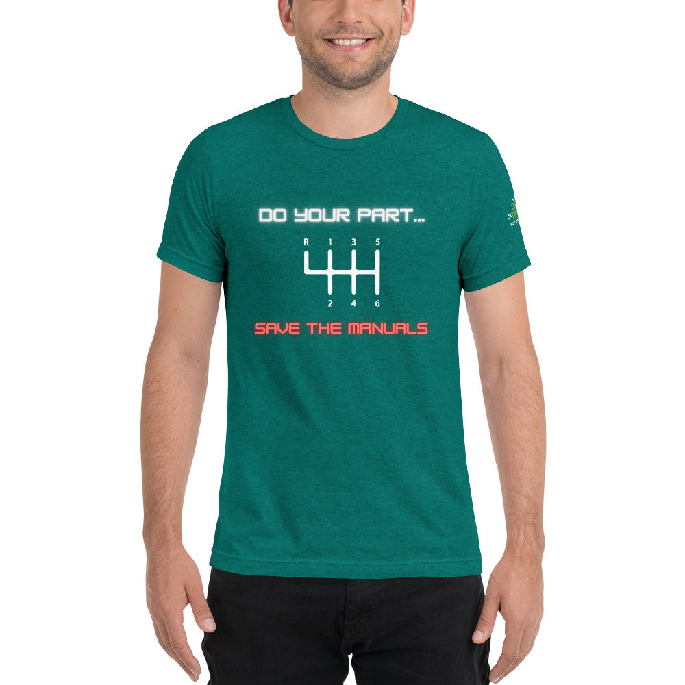 Save the Manuals Triblend Short sleeve t-shirt