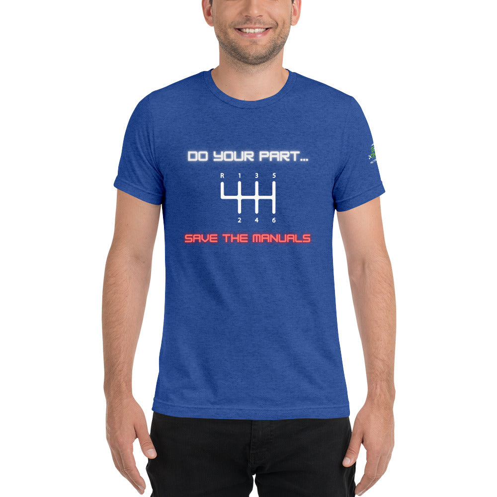 Save the Manuals Triblend Short sleeve t-shirt