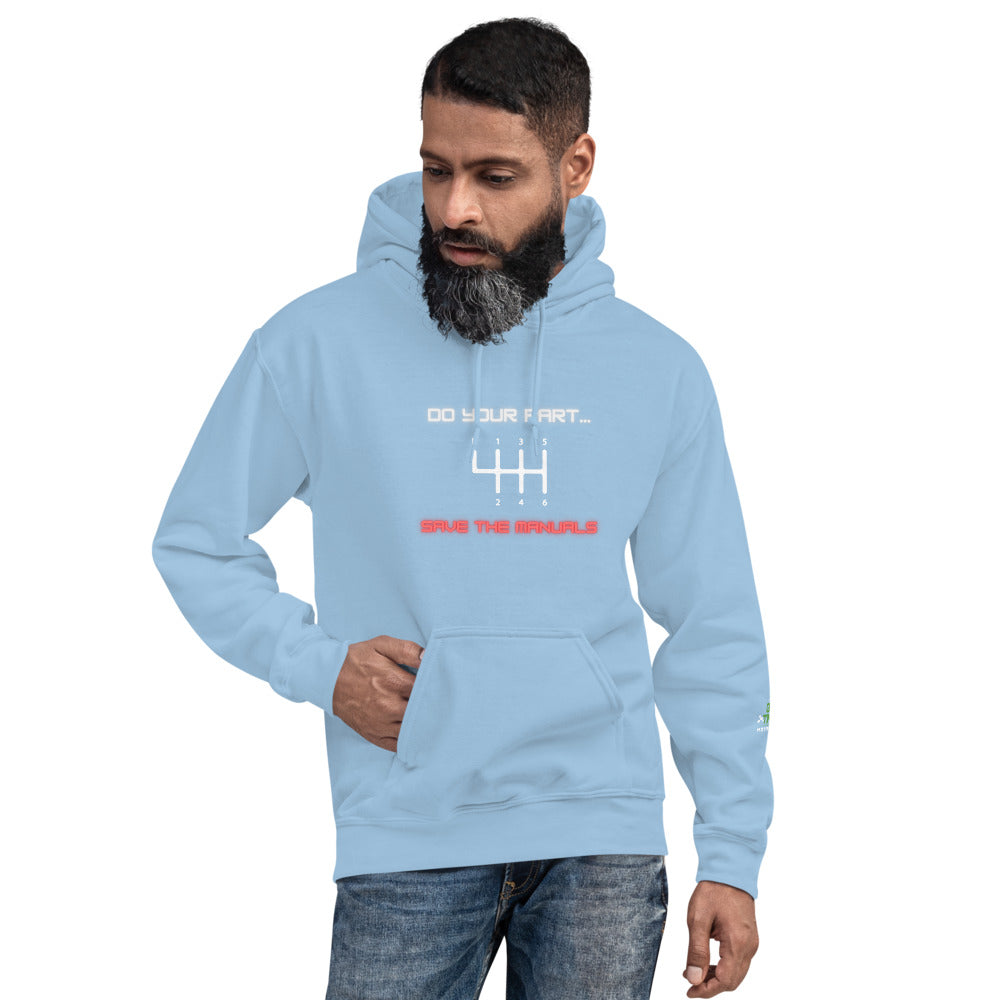 Save the Manuals Unisex Hoodie