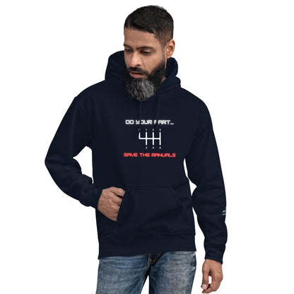 Save the Manuals Unisex Hoodie