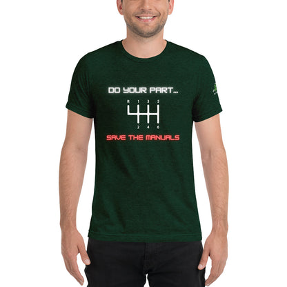 Save the Manuals Triblend Short sleeve t-shirt