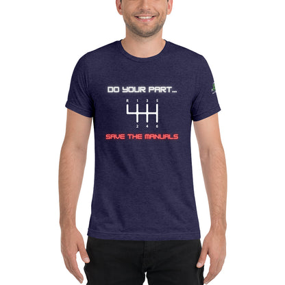 Save the Manuals Triblend Short sleeve t-shirt